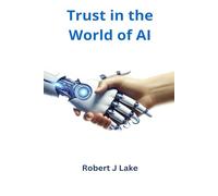 Trust in The World of AI