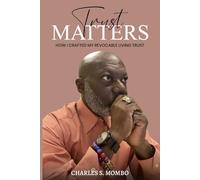 Trust Matters: How I Crafted My Revocable Living Trust