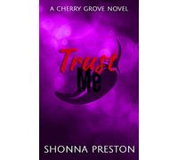 Trust Me: A Former Bully Small Town Romance: 1
