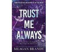 Trust Me Always: The spicy, angsty love triangle sports romance from the b...