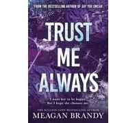 Trust Me Always: The spicy, angsty love triangle sports romance from the bestselling author of SAY YOU SWEAR: 3