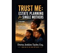 Trust Me: Estate Planning for Single Mothers