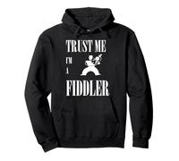 Trust Me I Am A Fiddler, Design Bianco Felpa con Cappuccio