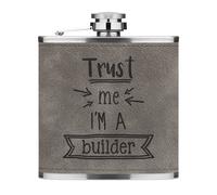 Trust Me I'M A Builder 170ml pelle Sintetica Hip Flask Grigio Divertente Best