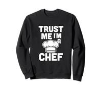 Trust Me I'm A Chef Cooking Humor Graphic Felpa