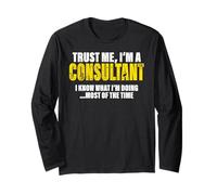 Trust Me, I'm A Consultant I Know What I'm Doing Funny Maglia a Manica