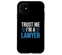 Trust Me I'm A Lawyer Custodia per iPhone 11