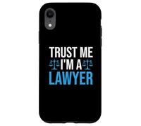 Trust Me I'm A Lawyer Custodia per iPhone XR