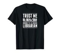 Trust Me I'm A Librarian Funny Library Appreciation Humor Maglietta