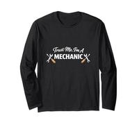 Trust Me I'm a Mechanic Funny Work Humor Statement Maglia a Manica