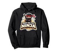 Trust Me I'm A Ninja Funny Citazione Slogan Arti Marziali Warrior Felpa con Cappuccio