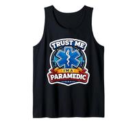 Trust Me I'm A Paramedic Divertente EMT Citazione EMS Worker Dicendo Canotta