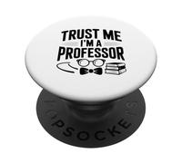 Trust Me I'm a Professor Divertente Insegnante Umorismo PopSockets PopGrip Adesivo