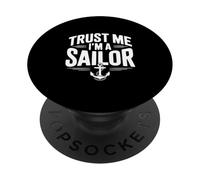 Trust Me I'm A Sailor Nautico Divertente Sailor Umorismo PopSockets PopGrip Adesivo