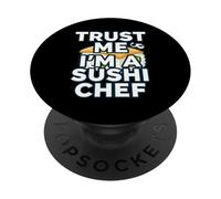 Trust Me Im A Sushi Chef Funny Japanese Food Cook PopSockets PopGrip Adesivo