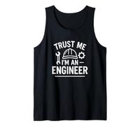 Trust Me I'm an Engineer Citazione divertente Canotta