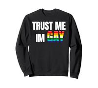Trust Me I'm Gay Pride Statement Design Bold LGBTQ Ally Love Felpa