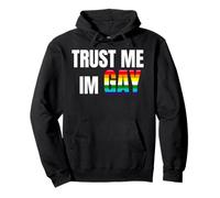 Trust Me I'm Gay Pride Statement Design Bold LGBTQ Ally Love Felpa con Cappuccio