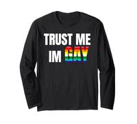 Trust Me I'm Gay Pride Statement Design Bold LGBTQ Ally Love Maglia a Manica