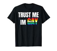 Trust Me I'm Gay Pride Statement Design Bold LGBTQ Ally Love Maglietta