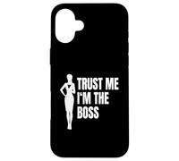 Trust Me I'm The Boss Dirigente Capo Divisione Custodia per iPhone 16 Plus