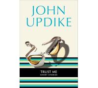 John Updike Trust Me (Tascabile)
