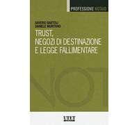Trust negozi di destinazione e legge fallimentare