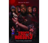 Trust Nobody 3 Who Can You Trust The Final Chapter (DVD)