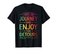 Trust The Journey And Enjoy The Detours Viaggiatore Maglietta