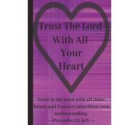 Trust The Lord With All Your Heart