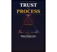Trust the Process.