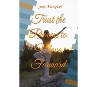Trust the Process to Move Forward
