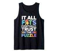 Trust The Puzzle It all Fits Eventually - Citazione incoraggiante Canotta