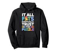Trust The Puzzle It all Fits Eventually - Citazione incoraggiante Felpa con Cappuccio