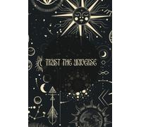 TRUST THE UNIVERSE: Daily journal