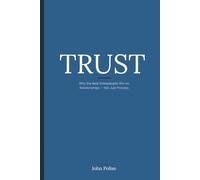 TRUST: Why the Best Salespeople Win on Relationships - Not Just Process