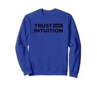Trust Your Intuition Inspirational Motivational Gut Feeling Felpa