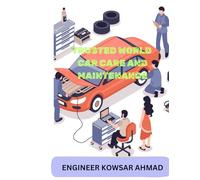 TRUSTED WORLD CAR CARE AND MAINTENANCE: THIS BOOK IS WRITTEN BY ENGLISH AND BENGALI