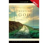 Trusting God: Even When Life Hurts