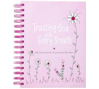 Trusting God with Every Breath: 365 Devotional Journal for Women