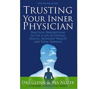 Trusting Your Inner Physician