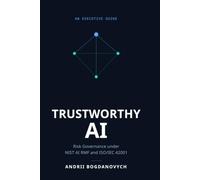 Trustworthy AI: Risk Governance under NIST AI RMF and ISO/IEC 42001