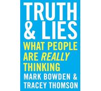 Truth and Lies: What People Are Really Thinking