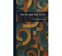 Truth and the Faith