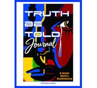 Truth Be Told Journal