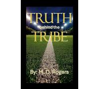 Truth behind the Tribe