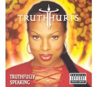 Truth Hurts - Truthfully Speaking - Nouvelle édition (Inclus 1 vidéo + 1 plage CDRom)