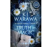 Truth in Magic: A Secret Identity, Magic, Paranormal Romance (Large Print): 2