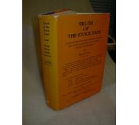 Truth of the stock tape: A study of the stock and commodity markets with charts and rules for successful trading and investing ; Wall Street stock selector ... rules and methods for selecting stocks