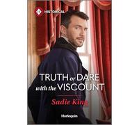 Truth or Dare With the Viscount: A Regency Enemies to Lovers Romance
